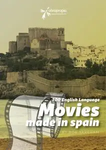 «Movies made in Spain» by Bob Yareham