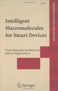 Liming Dai - Intelligent Macromolecules for Smart Devices: From Materials Synthesis to Device Applications