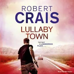 «Lullaby Town» by Robert Crais