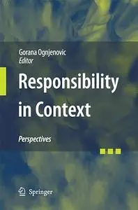 Responsibility in Context: Perspectives (Repost)