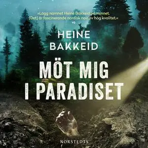 «Möt mig i paradiset» by Heine Bakkeid