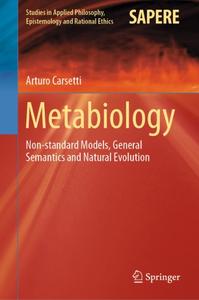 Metabiology: Non-standard Models, General Semantics and Natural Evolution