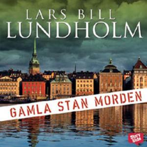 «Gamla Stan-morden» by Lars Bill Lundholm