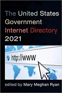 The United States Government Internet Directory 2021
