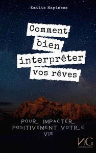 Comment bien interpréter vos rêves - Emilie Hapiness