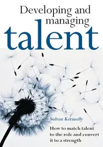 Developing and Managing Talent: A Blueprint for Business Survival (repost)