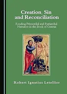 Creation, Sin and Reconciliation