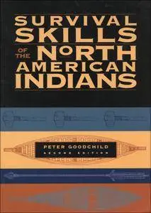 Survival Skills of the North American Indians (Repost)