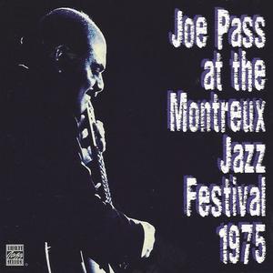 Joe Pass - Joe Pass at the Montreux Jazz Festival 1975 (1997)