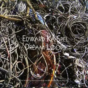 Edward Ka-Spel: Discography part 07 (1997-2010)