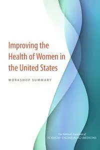 Improving the Health of Women in the United States