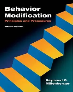 Behavior Modification: Principles and Procedures by Raymond G. Miltenberger [Repost]