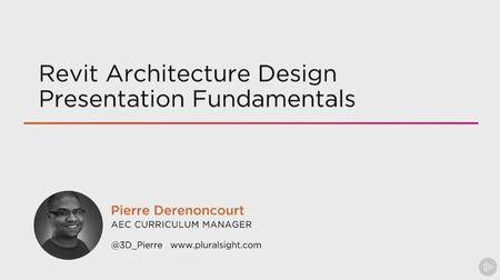 Revit Architecture Design Presentation Fundamentals (2016)