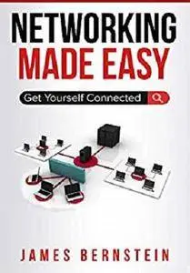 Networking Made Easy: Get Yourself Connected (Computers Made Easy) [Kindle Edition]