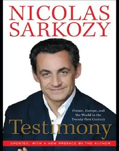 Testimony: France, Europe, and the World in the Twenty-First Century