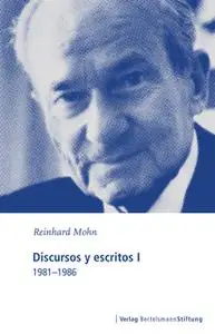 «Discursos y escritos I» by Reinhard Mohn