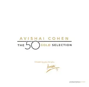 Avishai Cohen - The 50 Gold Selection (Vinyl) (2020) [24bit/96kHz]