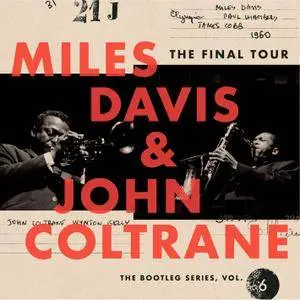 Miles Davis & John Coltrane - The Final Tour: The Bootleg Series, Vol. 6 (2018) [Official Digital Download 24-bit/96kHz]