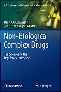 Non-Biological Complex Drugs: The Science and the Regulatory Landscape