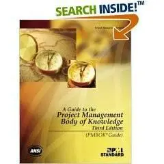 PMI Inc. - "Guía de los Fundamentos de la Dirección de Proyectos" (PMBoK, 3ra. Edición)