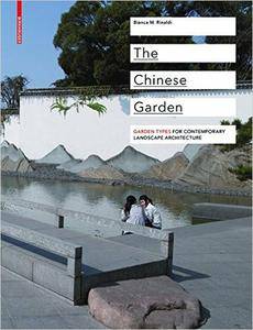 The Chinese Garden: Garden Types for Contemporary Landscape Architecture (repost)