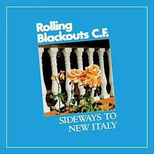 Rolling Blackouts Coastal Fever - Sideways to New Italy (2020) [Official Digital Download]