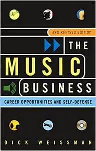 The Music Business: Career Opportunities and Self-Defense