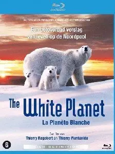 The White Planet / La planete blanche / Белая планета (2006)