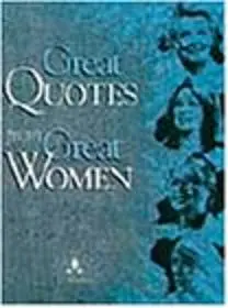 Great Quotes From Great Women