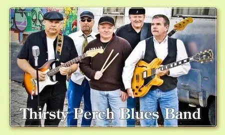 Thirsty Perch Blues Band Discography (2009-2012)