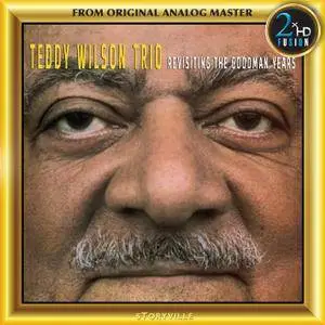 Teddy Wilson Trio - Revisiting The Goodman Years (1982/2017) [DSD128 + Hi-Res FLAC]