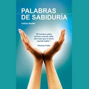 «Palabras de Sabiduría» by Leticia Hasibe