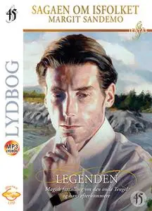 «Isfolket 45 - Legenden» by Margit Sandemo