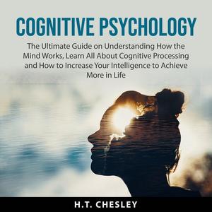 «Cognitive Psychology» by H.T. Chesley