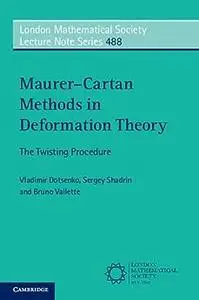 Maurer–Cartan Methods in Deformation Theory: The Twisting Procedure