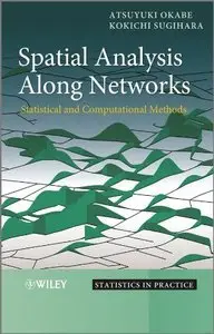 Spatial Analysis Along Networks: Statistical and Computational Methods