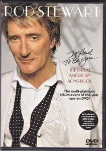 Rod Stewart - It Had To Be You... The Great American Songbook (2003)