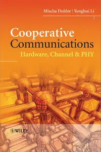 Cooperative Communications: Hardware, Channel and PHY (repost)