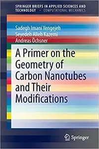 A Primer on the Geometry of Carbon Nanotubes and Their Modifications (Repost)