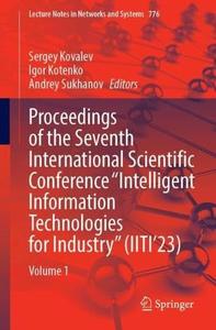 Proceedings of the Seventh International Scientific Conference “Intelligent Information Technologies for Industry” (IITI’23)