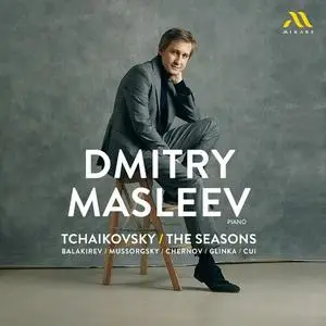 Dmitry Masleev - Tchaikovsky: The Seasons (2023)