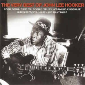 John Lee Hooker - The Very Best Of John Lee Hooker (1999)