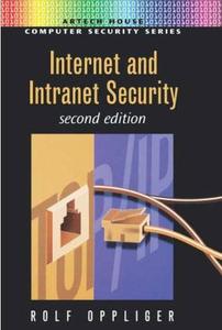 Internet & Intranet Security by  Rolf Oppliger