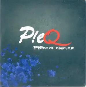 Pie Q - Piece of Cake (EP) (2010)