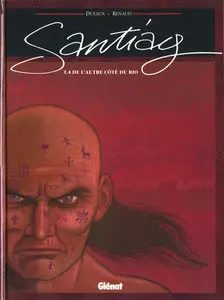 Dufaux & Renaud - Santiag - Complet