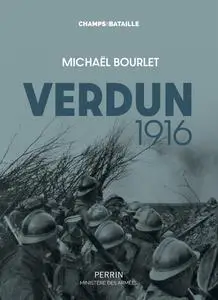 Verdun 1916 - Michaël Bourlet