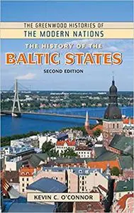 The History of the Baltic States  Ed 2