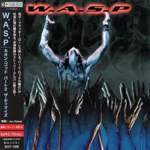 W.A.S.P. - The Neon God: Part 2 - The Demise (2004) [Japanese Ed. 2005] Repost