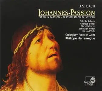 Philippe Herreweghe, Collegium Vocale Gent - Johann Sebastian Bach: Johannes-Passion (2001)