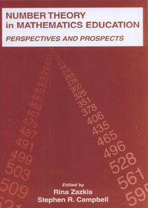 Number Theory in Mathematics Education: Perspectives and Prospects (repost)